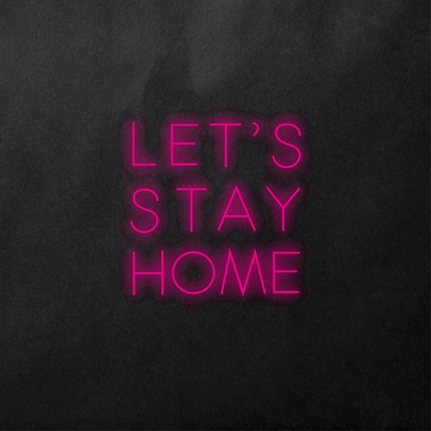 LET'S STAY AT HOME Neon Sign,Bedroom Neon Lights