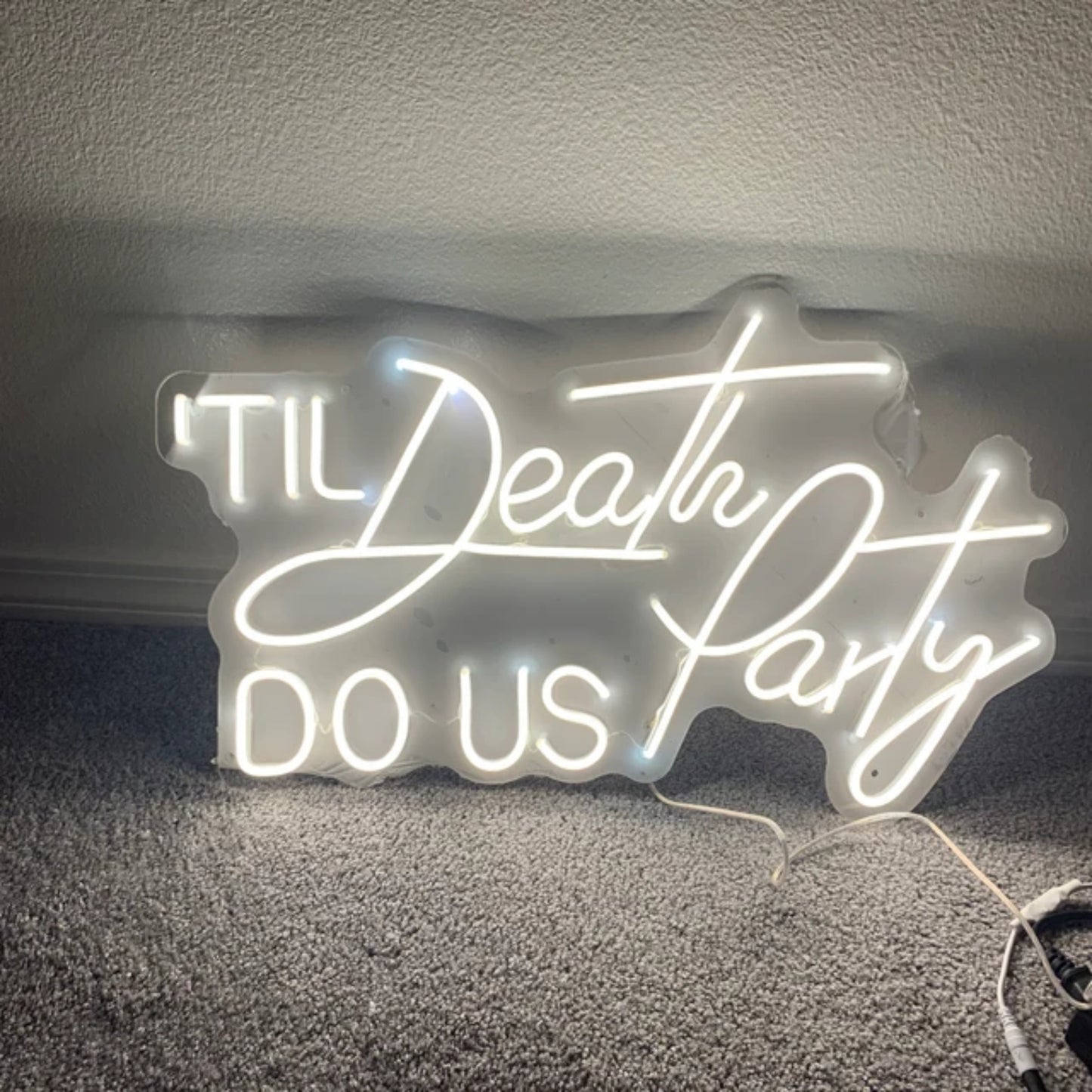 'Til Death Do US Party' Neon Sign,Wedding Neon lights