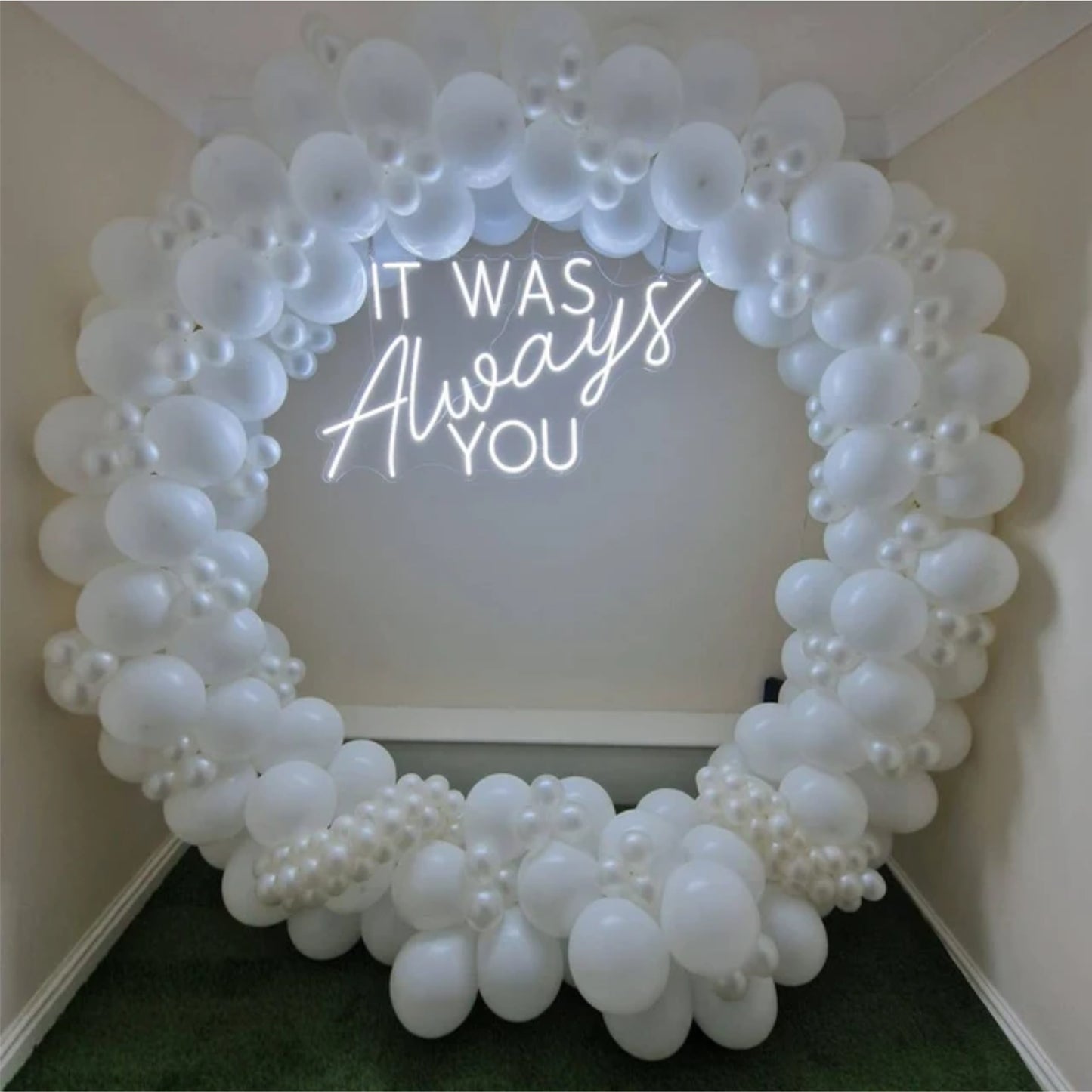 'It was always you' neon sign